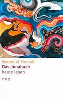 Benedikt Hensel "Das Jonabuch heute lesen"
