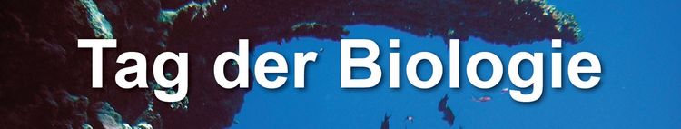 Tag der Biologie