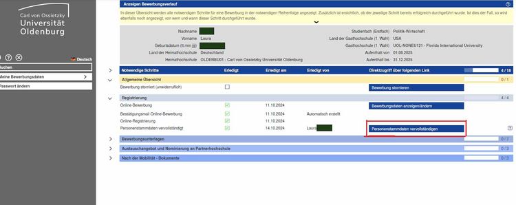 Personenstammdaten Mobility Online Screenshot eines Online-Bewerbungsportals der Carl von Ossietzky Universität Oldenburg, vermutlich innerhalb der Datenbank "Mobility Online". Es zeigt eine Übersicht über den Bewerbungsstatus mit Informationen zu notwendigen Schritten und deren Erledigung. Das Feld "Personendaten vervollständigen" ist rot markiert, um anzuzeigen, dass dieser Schritt noch als notwendig für die Bewerbung angesehen wird.