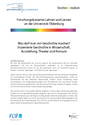 Vorschau und Link zum PDF Good Practice Was darf man mit Geschichte machen? Inszenierte Geschichte in Wissenschaft, Ausstellung, Theater und Konsum