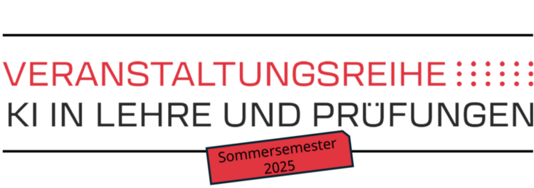 Veranstaltungreihe: KI in Lehre und Prüfungen