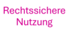 Bilder & Texte rechtssicher Nutzen