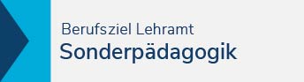 Berufsziel Lehramt Sonderpädagogik