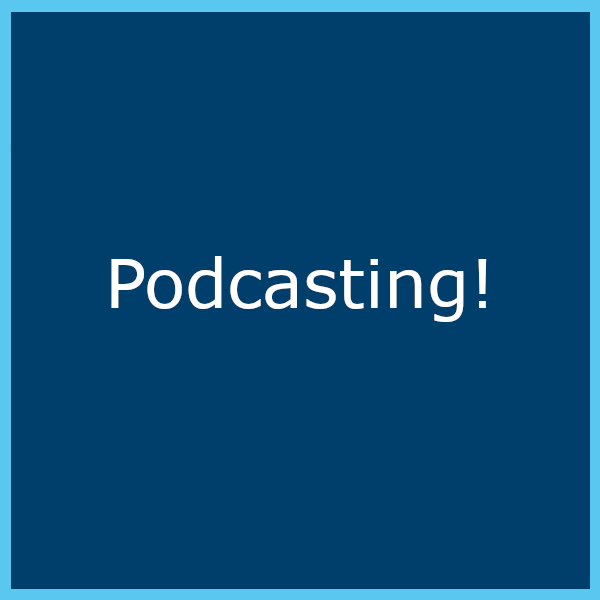 Podcasting