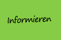 Informieren Informieren